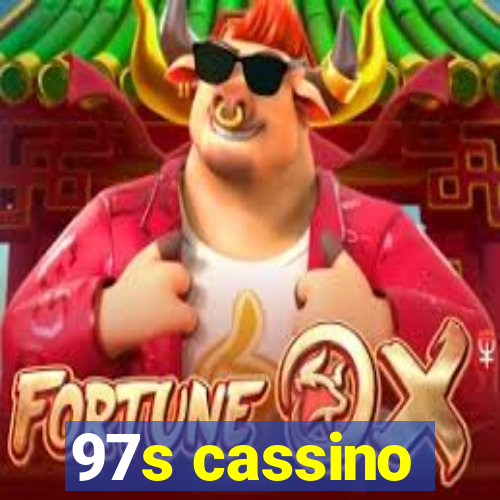 97s cassino